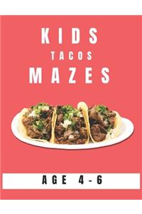 Kids Tacos Mazes Age 4-6