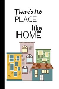 There's No Place Like Home