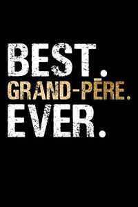 Best Grand-Pere Ever