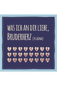 Was ich an dir liebe, Bruderherz (24 Gründe)