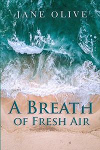 A Breath of Fresh Air