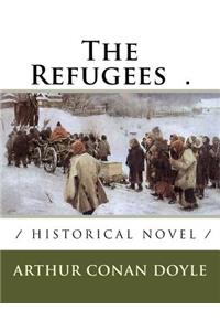 Refugees .