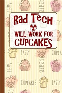Rad Tech Will Work for Cupcakes