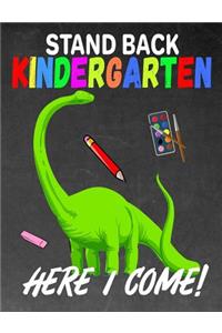 Stand Back Kindergarten