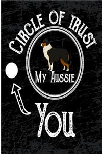 Circle of Trust My Aussie You