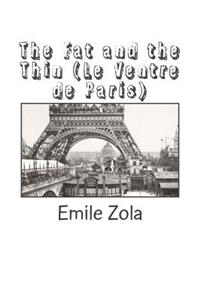 The Fat and the Thin (Le Ventre de Paris)