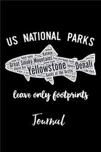 US National Parks Leave Only Footprints Journal