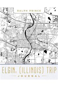 Elgin (Illinois) Trip Journal