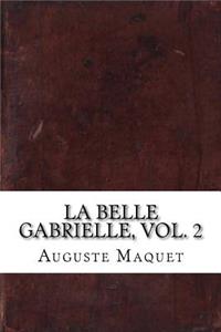 La belle Gabrielle, vol. 2