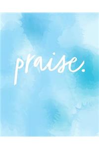 Praise