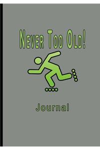 Never Too Old Dot Grid Journal