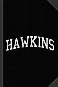 Hawkins Texas Journal Notebook