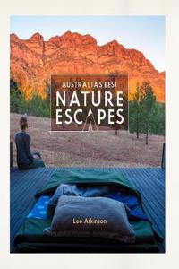 Australia's Best Nature Escapes