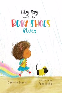 Lily May and the Ruby Shoes Blues