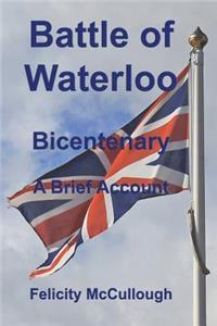 Battle of Waterloo Bicentenary