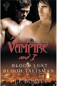 My Vampire and I Volume Six