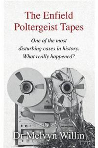 The Enfield Poltergeist Tapes