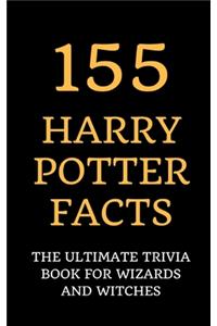 155 Harry Potter Facts
