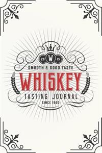 Whiskey Tasting Journal