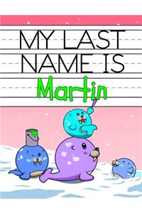 My Last Name Is Martin