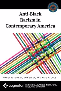 Anti-Black Racism in Contemporary America