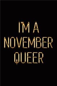 I'm a November Queer