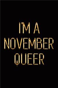 I'm a November Queer