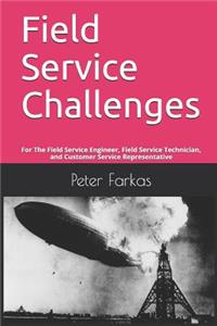 Field Service Challenges