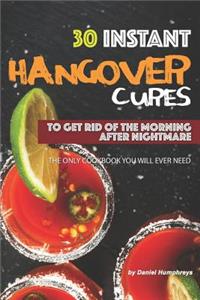 30 Instant Hangover Cures