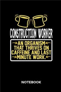 Construction Worker - Notebook