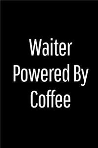 Waiter Powered by Coffee