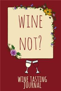 Wine Not