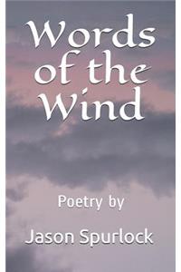 Words of the Wind