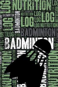 Badminton Nutrition Log and Diary