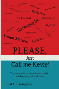 Please, Just Call Me Kevie!