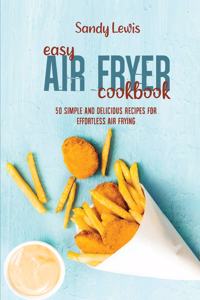 Easy Air Fryer Cookbook