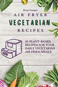 Air Fryer Vegetarian Recipes