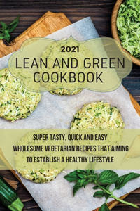 Lean And Green Cookbook 2021