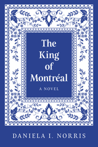 King of Montr?al, The