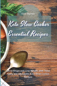 Keto Slow Cooker Essential Recipes