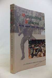 Outstanding Victories of the Indian Army, 1947-1971