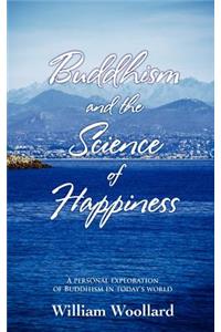 Buddhism and the Science of Happiness