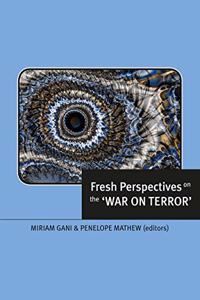 Fresh Perspectives on the 'War on Terror'