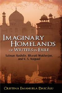 Imaginary Homelands of Writers in Exile