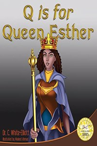 Q is for Queen Esther