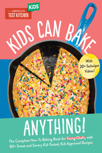 Kids Can Bake Anything!