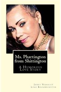 Ms. Phartington from Shittington
