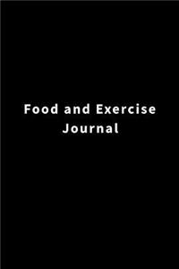 Food and Exercise Journal: Meal and Exercise Tracker and 120 Pages