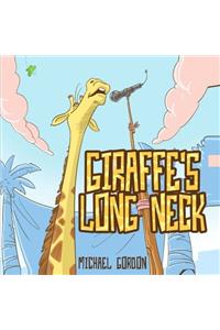 Giraffe's Long Neck (Children's Book about a Very Special Giraffe, Picture Books, Preschool Books, Books Ages 3- 5, Baby Books, Kids Book, Bedtime Story)