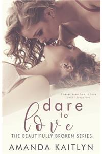 Dare to Love